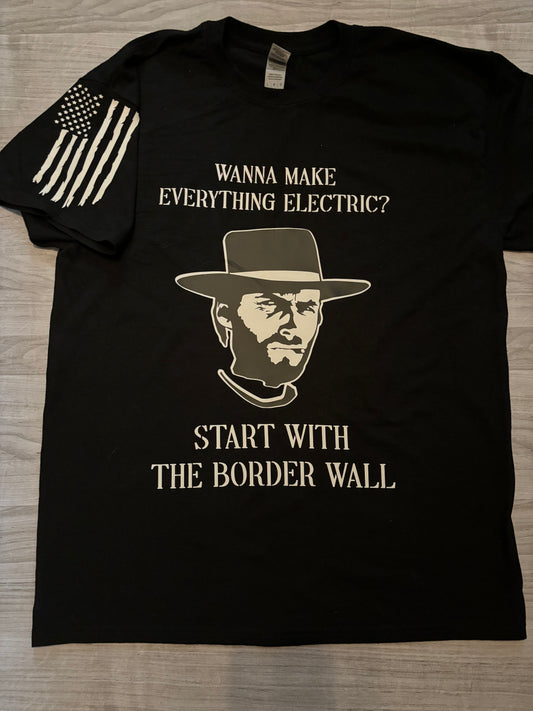 T Shirt- Border Wall