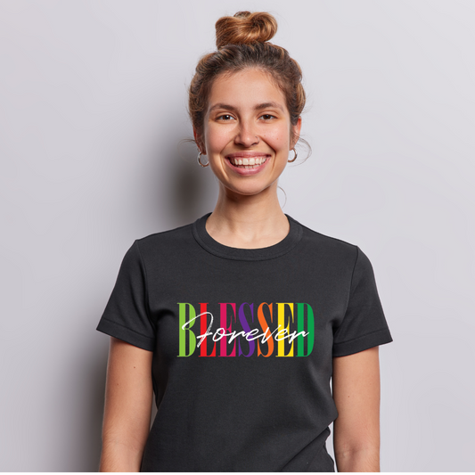 Blessed Forever T-Shirt