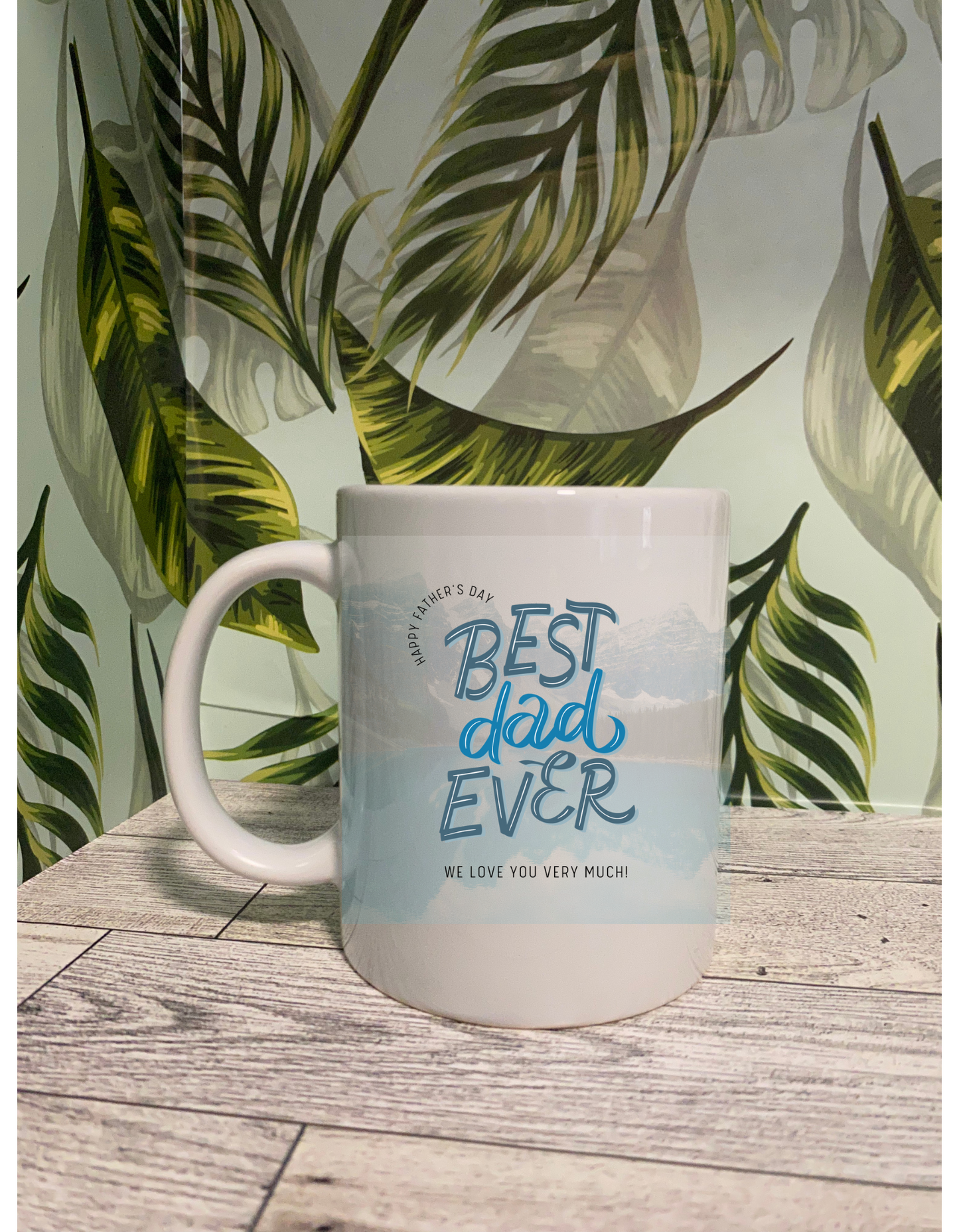 11 OZ Coffee Mug- Best Dad Ever