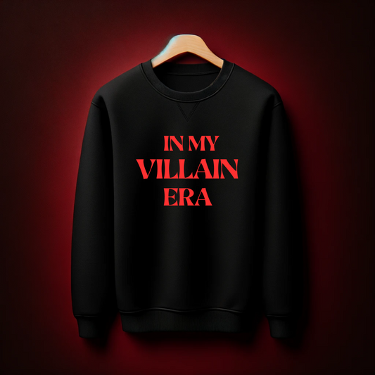 Sweatshirt - In my villain era