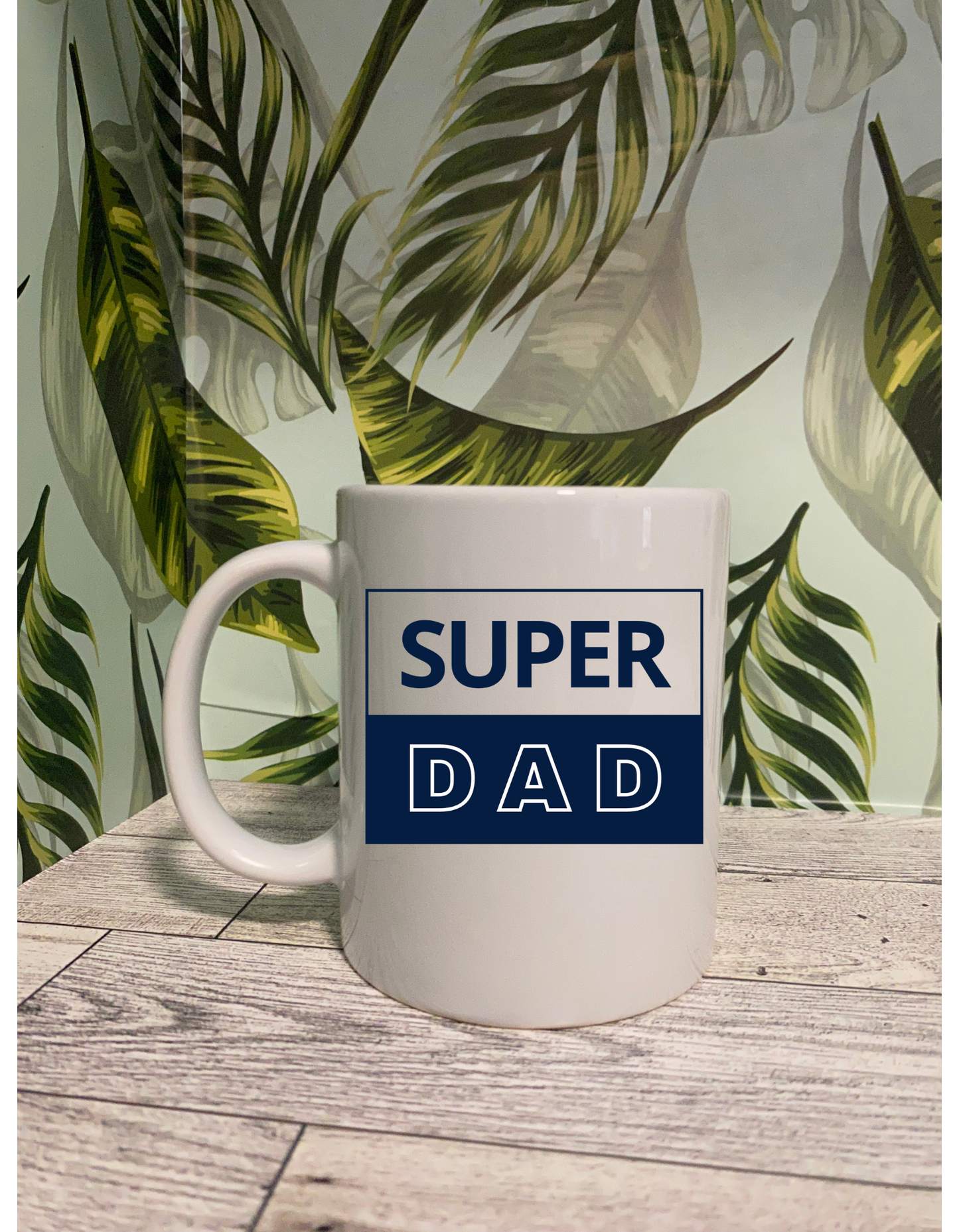 11 OZ Coffee Mug -Super Dad