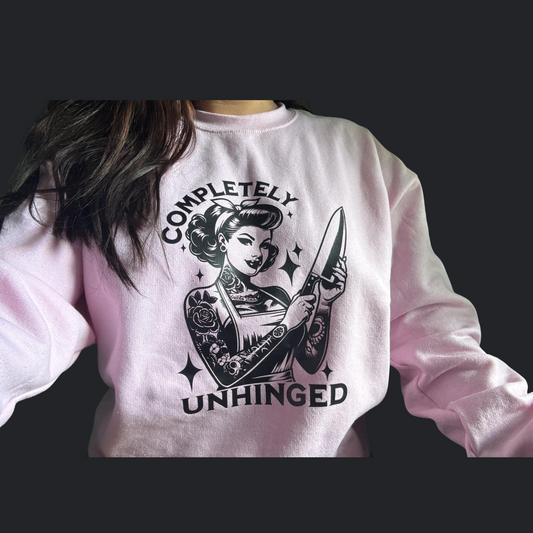 Sweatshirt- Completely Unhinged