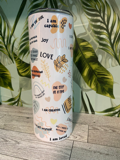 20 OZ Tumbler- My Daily Affirmations