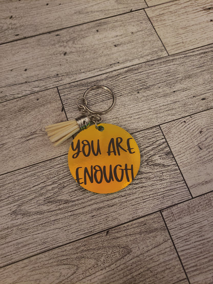 Key Chain- You Are Enough